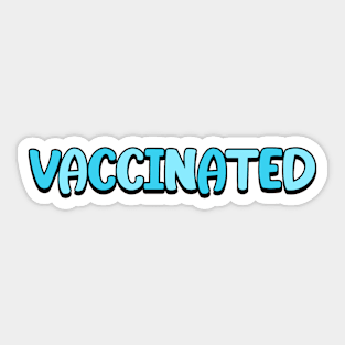 Vaccinated Sticker